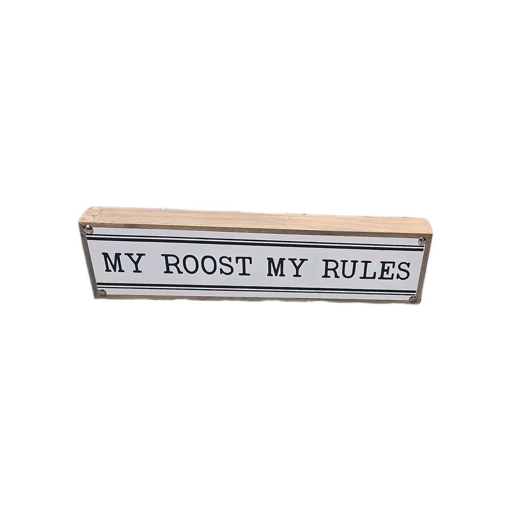 The Spring Shop Farmhouse Metal Wood Sign My Roost My Rules 13.875x3.625in